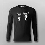 Wait What T-shirt For Men – Funny Minimal Tee