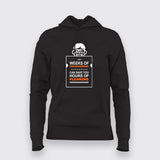 Weeks of Programming - funny for Software engineers Hoodies For Women