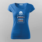 Weeks of Programming - funny for Software engineers T-Shirt For Women