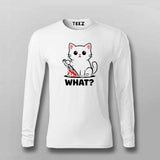 What Cat Dark Humor T-shirt For Men