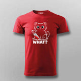 What Cat Dark Humor T-shirt For Men
