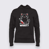 What Cat Dark Humor T-shirt For Women