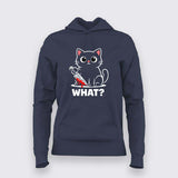 What Cat Dark Humor T-shirt For Women