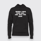 When I Was Your Age Women's Hoodie - Funny Coding Quote by Teez