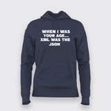 When I Was Your Age Women's Hoodie - Funny Coding Quote by Teez