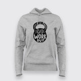 When In Doubt Go Workout Hoodies For Women