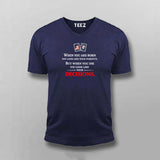 Your Decisions Define You T-shirt For Men