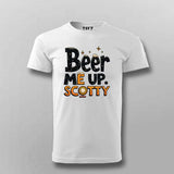 Beer Me Up Scotty T-Shirt for Men – Cool Tee Online India