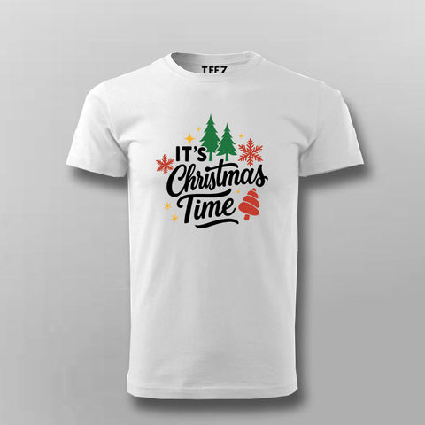 It’s Christmas Time T-shirt For Men