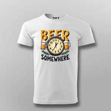 Beer Somewhere T-Shirt for Men – Funny Tee Online India