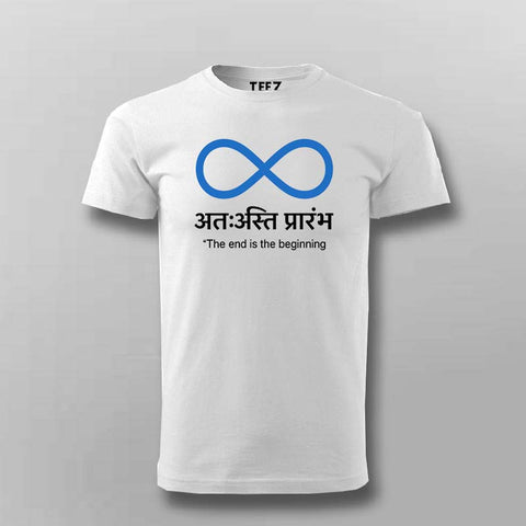 The End Is The Beginning T-Shirt for Men – Teez India