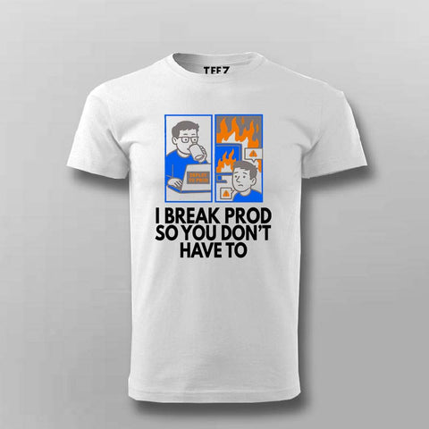 Deploy to Prod T-Shirt For Men – Everything’s Fine... Until It Isn’t