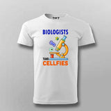 Biologists Take "Cellfies" - Funny Science T-Shirt For Men