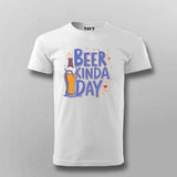 Beer Kinda Day T-Shirt for Men – Chill Vibes Online India