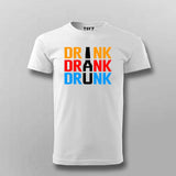 Drink Drank Drunk T-Shirt for Men – Online India Party Tee