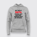 Without Data Women's Tee - Insightful and Witty Wear by Teez