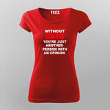 Without Data Women's Tee - Insightful and Witty Wear by Teez