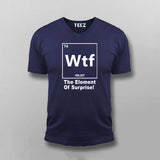 Wtf - The Element of Surprise T-shirt For Men