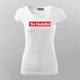 Ya Habibi Chiffon Top Women Tee - Stylish and Trendy Wear by Teez