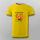 My Heart Beats 60Hz T-shirt For Men