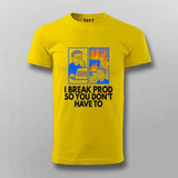 Deploy to Prod T-Shirt For Men – Everything’s Fine... Until It Isn’t