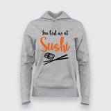 You Had Me At Sushi - Women's Foodie Tee