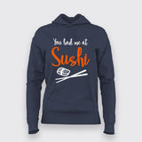 You Had Me At Sushi - Women's Foodie Tee
