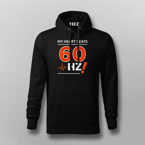 My Heart Beats 60Hz Hoodie For Men