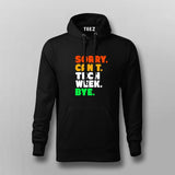 Sorry Can't Tech Week Bye T-shirt For Men