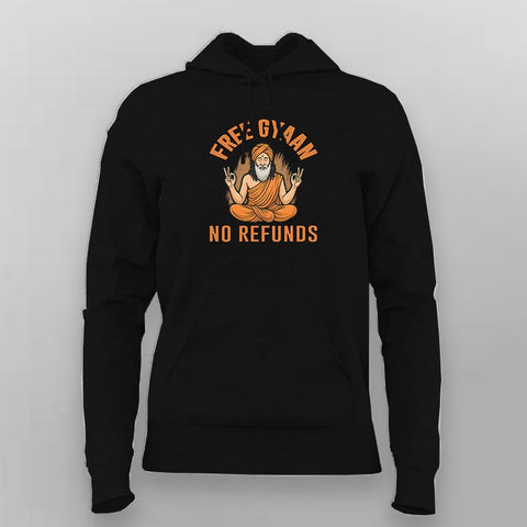 Free Gyaan No Refunds Funny Hoodie For Women