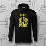 Don't Stop Until You're Proud Gym T-Shirt For Men