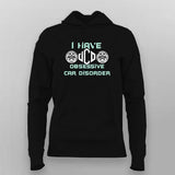OCD Obsessive Car Disorder Hoodie For Women