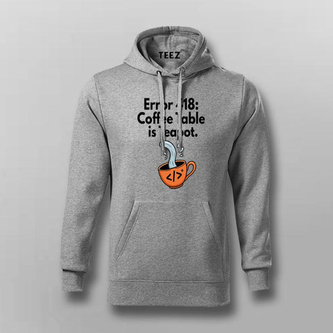 Error 418 I'm a Teapot Hoodie For Men
