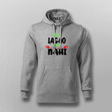 Dil Lagao Chuna Nahi Funny Hoodie For Men