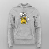 Witty Beer Hoodie For Women
