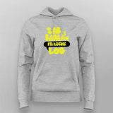 Sabse Bada Rog Kya Kahenge Log Hoodie For Women