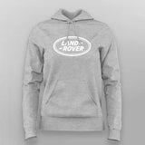 Land Rover Logo Women’s Hoodie – Rugged, Stylish & Soft