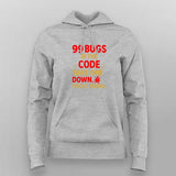 99 Bugs in the Code Hoodie for Women – Debug Life Certified