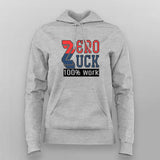 Zero Luck 100% Work Hoodie for Women Online India