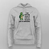 I Am Running Slowly Hoodie For Women