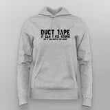 Duct Tape Fixer Hoodie For Women