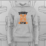 Sorry, I Can’t. I Have to Go to the Gym T-Shirt For Women