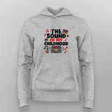 The Sound of My Childhood T-shirt For Women