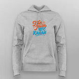 Tere Jaisa Yaar Kahan Hindi Slogan Hoodie For Women