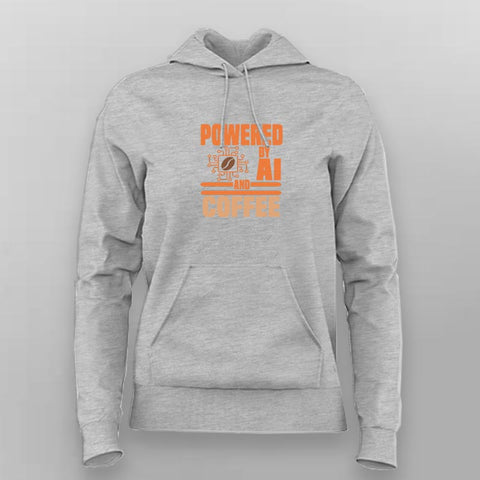 Powered by AI and Coffee Women’s Hoodie – Cozy Tech Hoodie