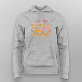 Mind the Business Hoodie for Women – Online India