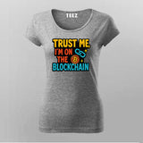 Blockchain Believer T-Shirt For Women – Trust Me, I’m Verified