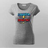 Logged In Zoned Out T-Shirt for Women – Funny Work-From-Home Mode