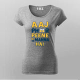 Aaj Phir Peene Ki Tamanna Hai T-Shirt – Funny Beer Quote Tee for Women