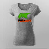 Funny Dinosaur Pushups T-shirt For Women